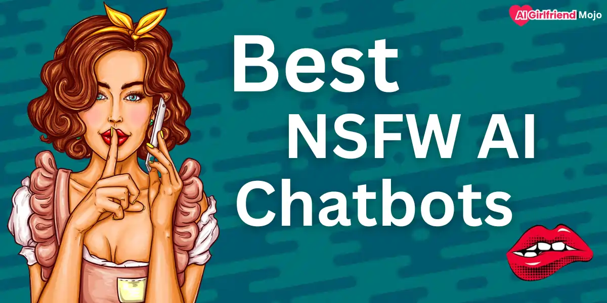 Best NSFW AI Chatbots